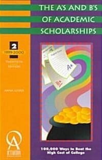 The As and Bs of Academic Scholarships (Paperback)