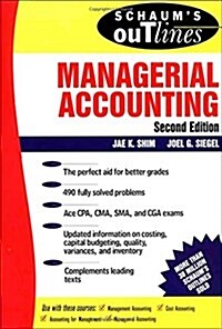 Schaums Outline of Theory and Problems of Managerial Accounting (Paperback, 2nd)