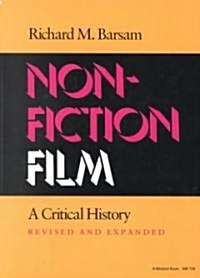 Nonfiction Film: A Critical History Revised and Expanded (Paperback, Revised, Expand)