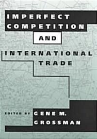 Imperfect Competition and International Trade (Paperback)
