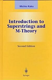 Introduction to Superstrings and M-Theory (Hardcover, 2, 1999. Corr. 2nd)