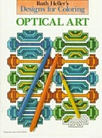 Designs for Coloring: Optical Art (Paperback)