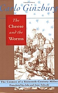 The Cheese and the Worms (Paperback, Reprint)