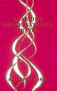Learning Conversational Prayer (Paperback)