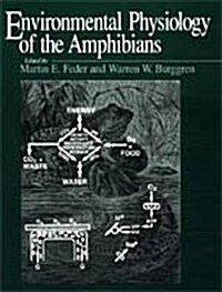 Environmental Physiology of the Amphibians (Hardcover)