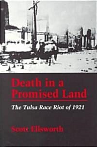 Death in a Promised Land: The Tulsa Race Riot of 1921 (Paperback)
