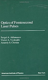 Optics of Femtosecond Laser Pulses (Hardcover)
