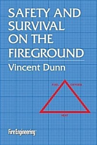 Safety and Survival on the Fireground (Hardcover)