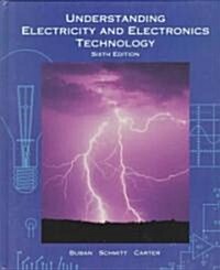 Understanding Electricity and Electronics Technology (Hardcover, 6)