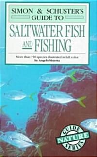 Simon & Schusters Guide to Saltwater Fish and Fishing (Paperback)