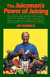 [중고] The Juicemans Power of Juicing (Hardcover, 1st)