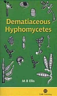 Dematiaceous Hyphomycetes (Paperback)