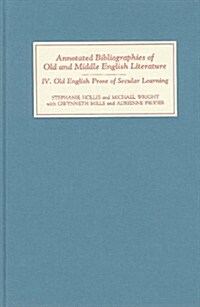 Old English Prose of Secular Learning (Hardcover)