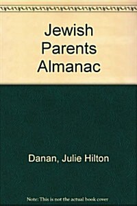 Jewish Parents Almanac (Paperback)