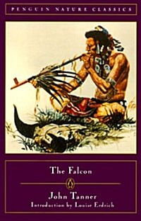 The Falcon (Classic, Nature, Penguin) (Paperback)