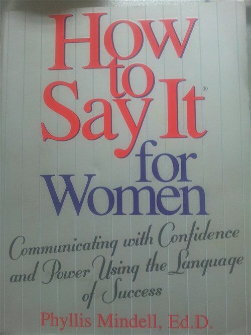 [중고] How to Say It for Women: Communicating with Confidence and Power Using the Language of Success (Paperback)