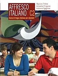 Affresco italiano C2. Corso di lingua italiana per stranieri (Paperback)