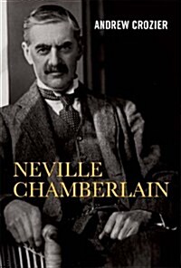 Neville Chamberlain (Hardcover)