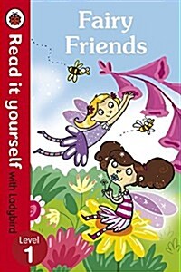 Fairy Friends - Read it yourself with Ladybird : Level 1 (Hardcover)