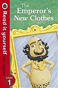 The Emperors New Clothes - Read It Yourself with Ladybird : Level 1 (Hardcover)