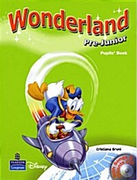 Wonderland Pre-Junior Pupils Book and Songs CD Pack (Package)