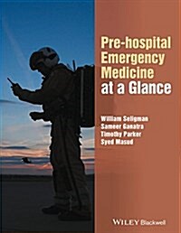 Pre-Hospital Emergency Medicine at a Glance (Paperback)