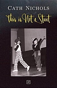 This is Not a Stunt (Paperback)