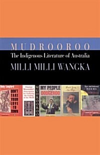 The Indigenous Literature of Australia : Milli Milli Wangka (Paperback)