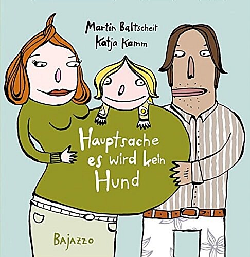 HAUPTSACHE ES WIRD KEIN HUND (Hardcover)