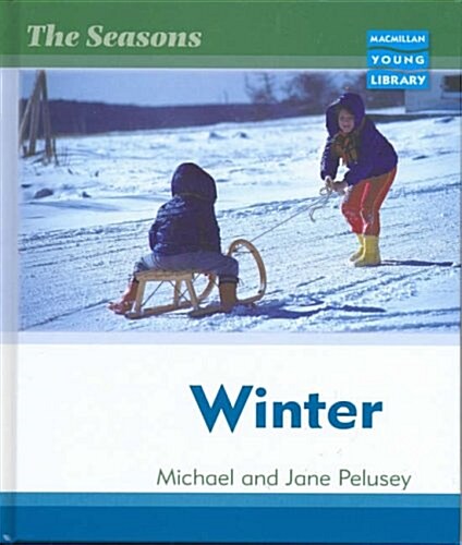 Seasons Winter Macmillan Library (Hardcover, New ed)