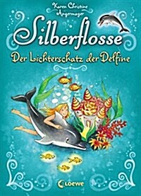 SILBERFLOSSE 1DER LICHTERSCHATZ DER DELF (Hardcover)