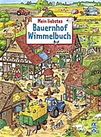 MEIN LIEBSTES BAUERNHOFWIMMELBUCH (Hardcover)