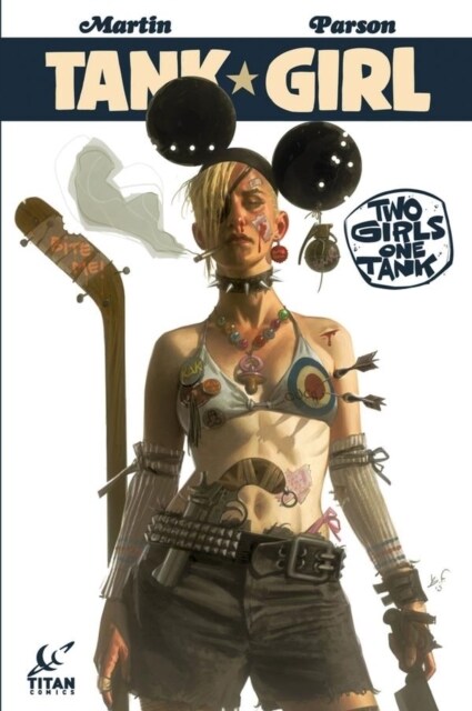 Tank Girl: Two Girls One Tank (Paperback)