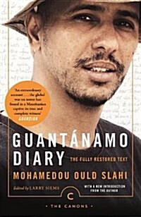 Guantanamo Diary : The Fully Restored Text (Paperback, Main - Canons)