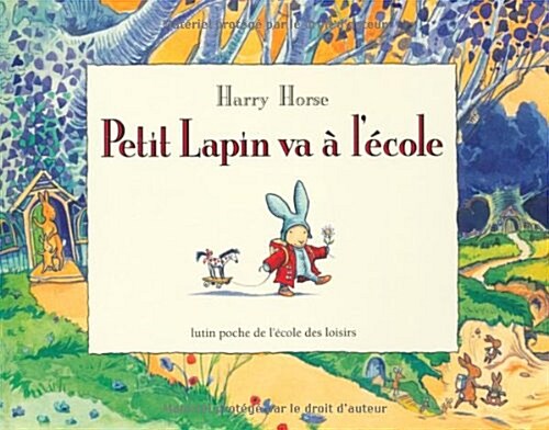 Petit Lapin Va a LEcole (Paperback)