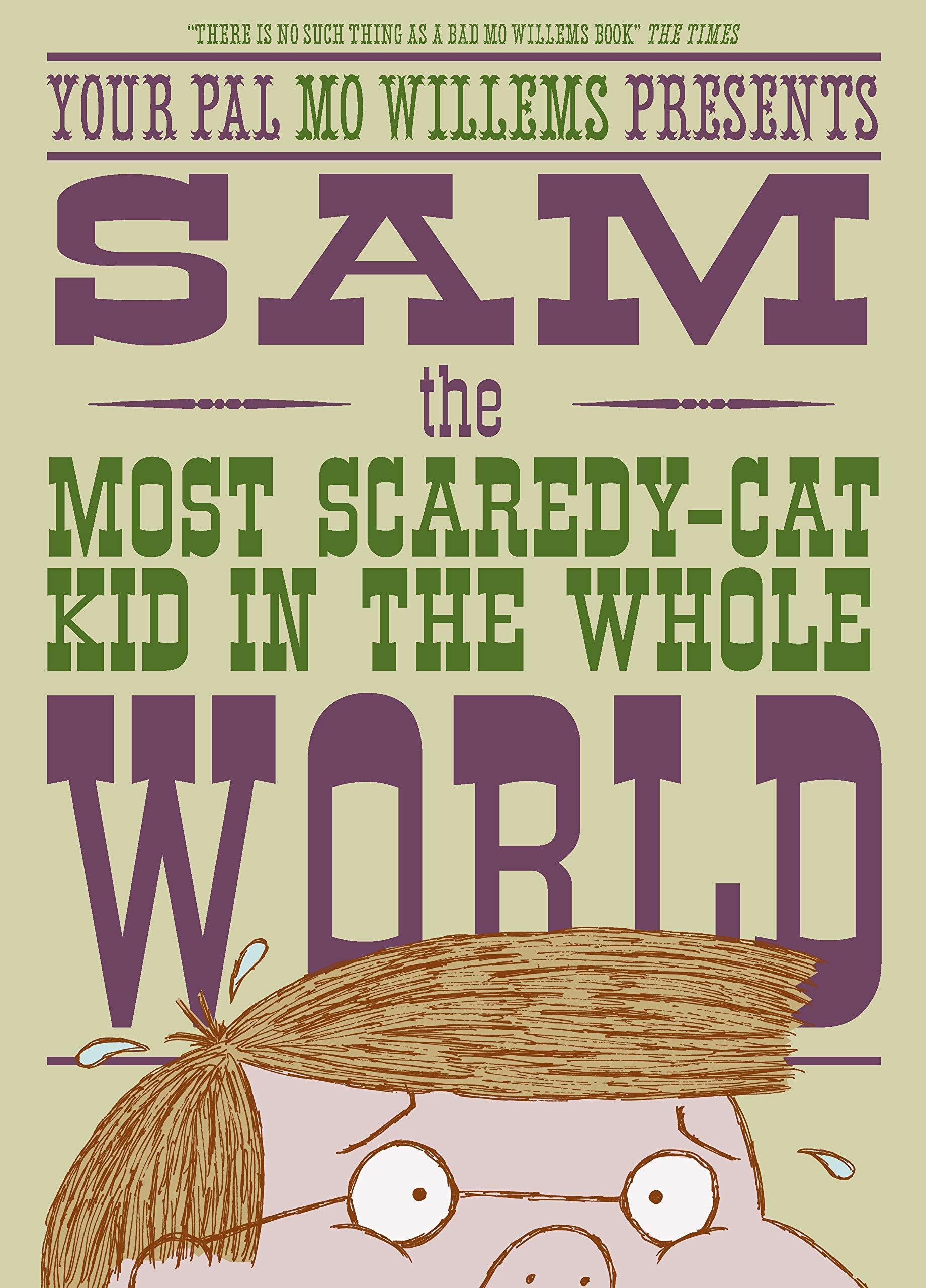 [중고] Sam, the Most Scaredy-Cat Kid in the Whole World (Paperback)