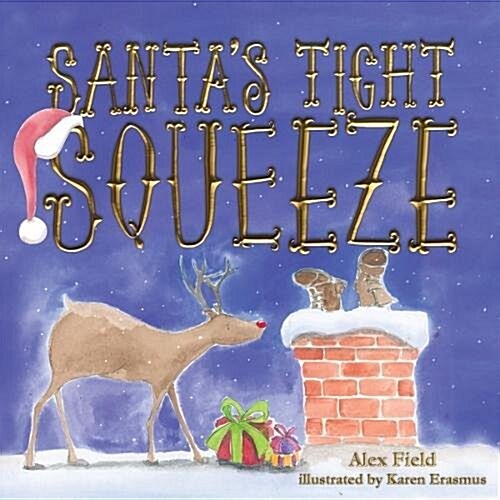 Santas Tight Squeeze (Paperback)