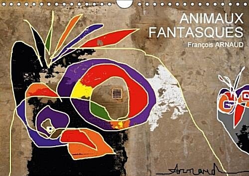 Animaux Fantasques 2018 : Des Animaux Fous, Fous, Fous ! (Calendar, 2 ed)