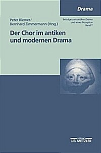 Der Chor im antiken und modernen Drama (Paperback)