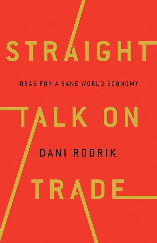 [중고] Straight Talk on Trade: Ideas for a Sane World Economy (Hardcover)