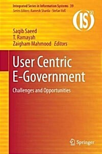 User Centric E-Government: Challenges and Opportunities (Hardcover, 2018)