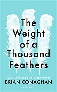 The Weight of a Thousand Feathers (Hardcover)
