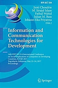 Information and Communication Technologies for Development: 14th Ifip Wg 9.4 International Conference on Social Implications of Computers in Developin (Hardcover, 2017)