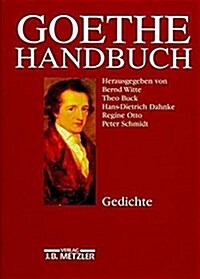 Goethe-Handbuch: Band 1: Gedichte (Hardcover)