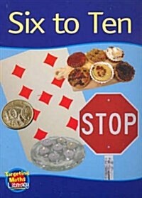 Six to Ten Reader : One to Ten (Paperback)