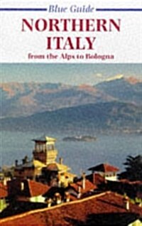Northern Italy : From the Alps to Bologna (Paperback, 10 Rev ed)