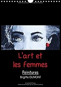 LArt Et Les Femmes 2018 : Les Femmes Dans Lart (Calendar, 3 ed)