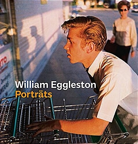 WILLIAM EGGLESTON (Hardcover)
