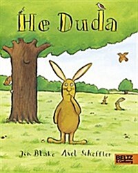 HE DUDA (Paperback)
