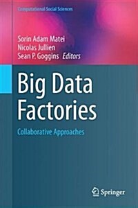 Big Data Factories: Collaborative Approaches (Hardcover, 2017)